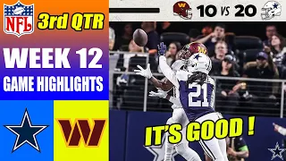 Washington Commanders vs Dallas Cowboys FULL GAME 3rd QTR [WEEK 12] (11/23/23) | NFL Highlights 2023