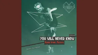You Will Never Know (Radio Edit)