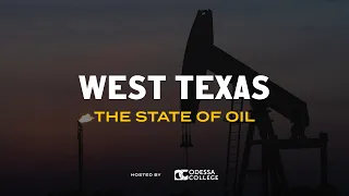 West Texas: The state of oil