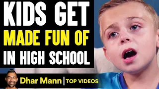 Kids Get MADE FUN OF In HIGH SCHOOL, What Happens Is Shocking | Dhar Mann