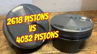 Difference Between 2618 and 4032 Forged Pistons