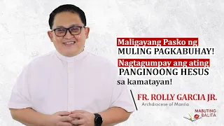 Mabuting Balita l Abril 9, 2023 – Pasko ng Muling Pagkabuhay