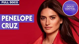 Penelope Cruz | Documentary