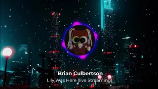 Brian Culbertson -  Lily Was Here (live Streaming)