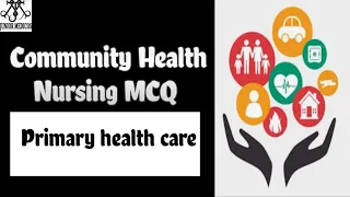 Primary health care || Best CHN MCQ