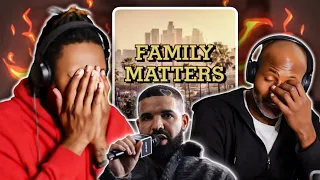 KDOT WOKE THE DEMON UP!!! Drake “FAMILY MATTERS” | DAD REACTION