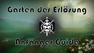 Destiny 2 - Garten der Erlösung Anfänger Guide