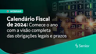Webinar | Calendário Fiscal 2024