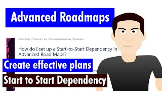 Advanced Roadmaps - Start to Start dependency