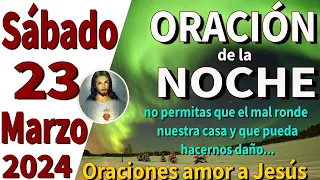 oración de la noche de hoy Sábado 23 de Marzo de 2024 - 1 Timoteo 1:12