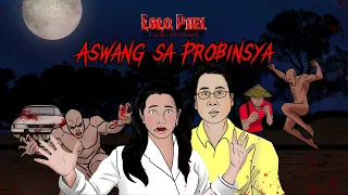 ASWANG SA PROBINSYA | KA EDIE | TAGALOG ANIMATED HORROR STORY