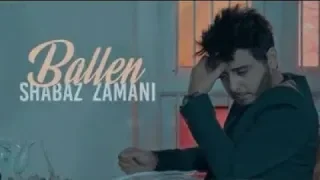 Shabaz Zamani - Ballen | شاباز زەمانی - بەڵێن