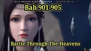 Alur Cerita Donghua Battle Through The Heavens BTTH bahasa Indonesia Audio bab 901 - 905