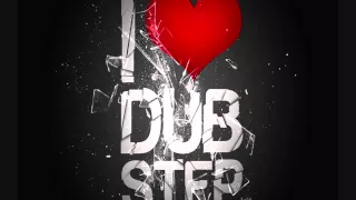 I need your Heart-Dubstep