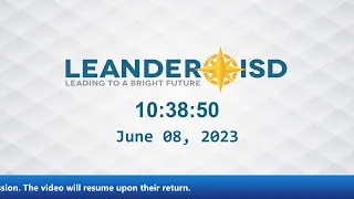 June 8, 2023 Board Meeting of the Leander ISD Board of Trustees