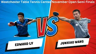 Edward Ly V. Junxiao Wang Westchester Table Tennis Center November 2022 Open Semi Finals 4KHD!