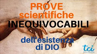 DOCUM. COMPLETO sulle EVIDENZE SCIENTIFICHE a favore dell'esistenza di Dio