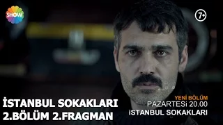 İstanbul Sokakları 2.Bölüm 2.Fragman