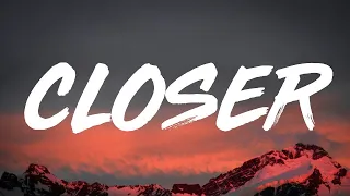 [1 HOUR] The Chainsmokers - Closer (Lyrics) Ft. Halsey