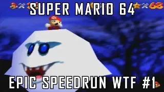 Epic Speedrun WTF Moments #1 - Super Mario 64 Highlights