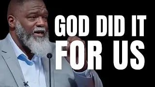 GOD Did What We Couldn't Do - Pastor Explains Why the Good News Is So Good