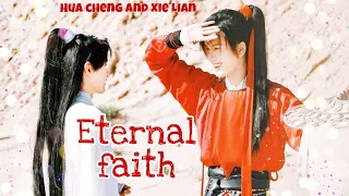 Eternal Faith- Hua Cheng&Xie Lian lovely moments