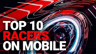TOP 10 BEST RACING GAMES ON MOBILE - iPhone, iPad, Android