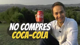 Deja de comprar Coca-Cola