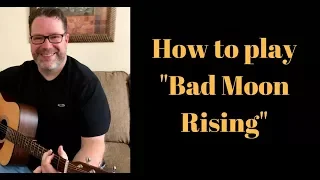 Guitar Lesson - Bad Moon Rising - Beginner acoustic guitar