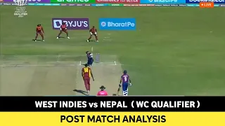 West Indies vs Nepal | Post Match Analysis | ICC CWC Qualifier 2023