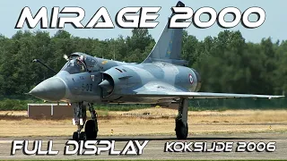 Great Planes  :Mirage 2000 Full Solo Demo Koksijde Airshow 2006 HD