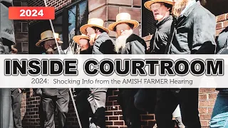 ‼️“NO EVIDENCE PROVIDED” AMISH FARMER COURTROOM RECAP (2024) | Pennsylvania Amos Miller Organic Farm