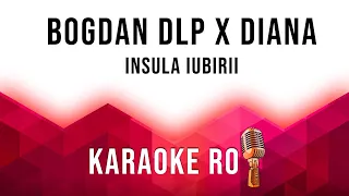 Daiana & Bogdan de la Ploiesti - Insula Iubirii - Karaoke