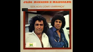 João Mineiro e Marciano - Seu Amor Ainda e Tudo