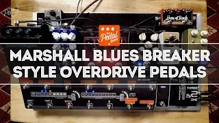 Marshall Blues Breaker Style Overdrive Pedals: The Current Faves – That Pedal Show