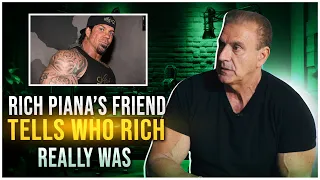 Rich Piana's Friend Tell a Story How They Met and What Rich Was Really Like