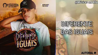 Diferente Das Iguais - Pisadinha do Vaqueiro