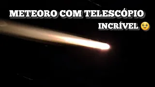 METEORO GRAVADO COM TELESCÓPIO! FOI ÉPICO!