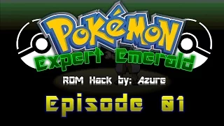 Pokemon Expert Emerald | Episode 01 | Back to the Hoenn Region!