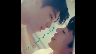 [FMV] Fall Out Of Love |  Plus & Minus | Zheng Ze Shou x Fu Li Gong