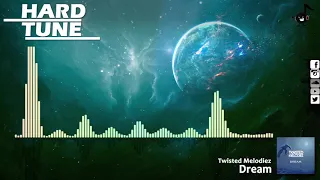 Twisted Melodiez - Dream (HQ Free)