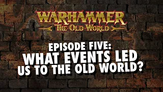 Events leading up to The Old World? | The Road to The Old World