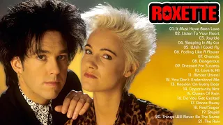 Roxette Greatest Hits Full Album - Best Songs Of Roxette Collection - Roxette Playlist 2021