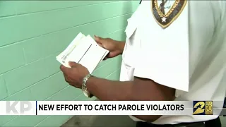 New effort to catch parole violators