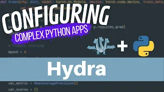 Hydra: Configuration Management Framework for Your Machine Learning Projects