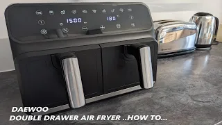 DAEWOO DOUBLE DRAWER AIR FRYER. operation controls features.