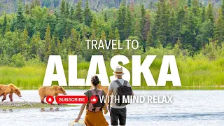 Alaska Travel and Tours 4K: Exploring the Breathtaking Beauty of the Last Frontier #explore