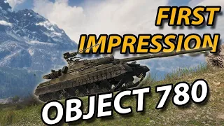 OBJECT 780 FIRST IMPRESSION - 800'000 Free EXP Mistake?