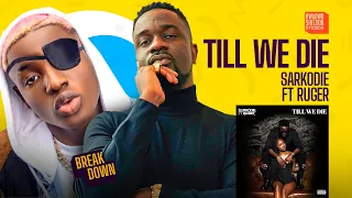 Sarkodie Recruits Ruger For “Till We D!e” And We Are Loving It!!🔥🔥🔥🔥