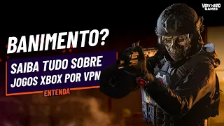 Jogos de VPN pode dar banimento? Saiba tudo sobre jogos Xbox de outras regiões!